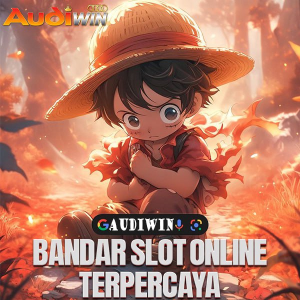 AUDIWIN : BANDAR SLOT ONLINE TERPERCAYA DENGAN RTP TERTINGGI ANTI RUNGKAD